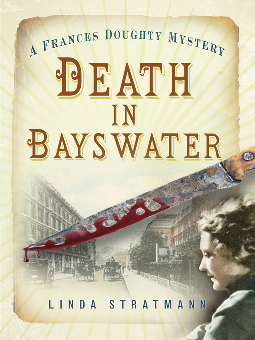 Title details for Death in Bayswater by Linda Stratmann - Available